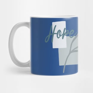 hope dealer Mug